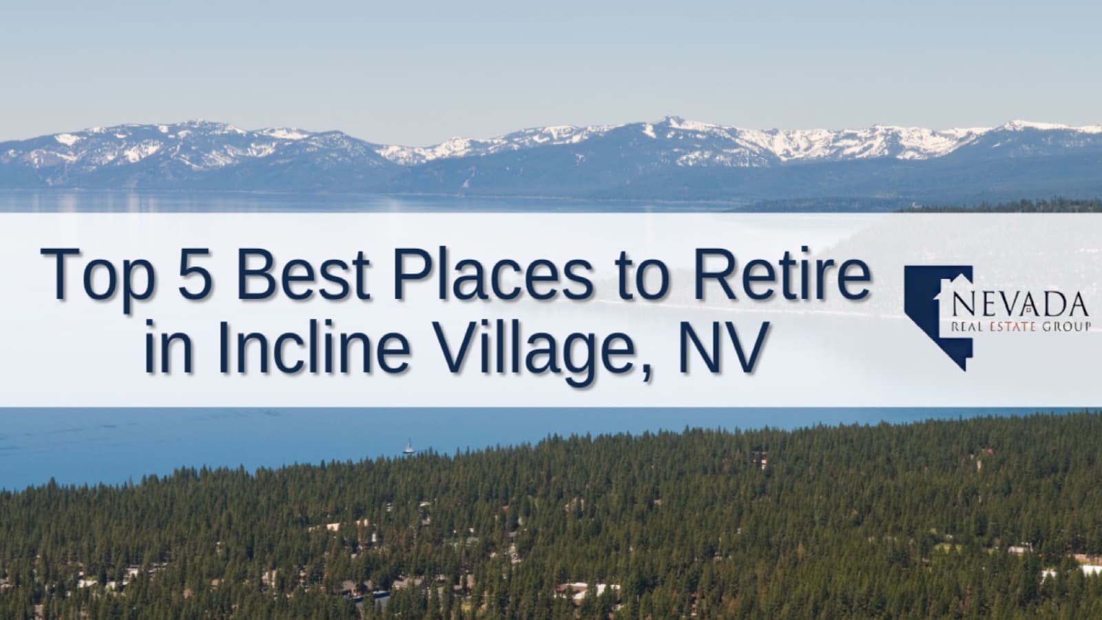 Lake Tahoe shoreline at Incline Village Nevada — best places to retire in Incline Village 2026