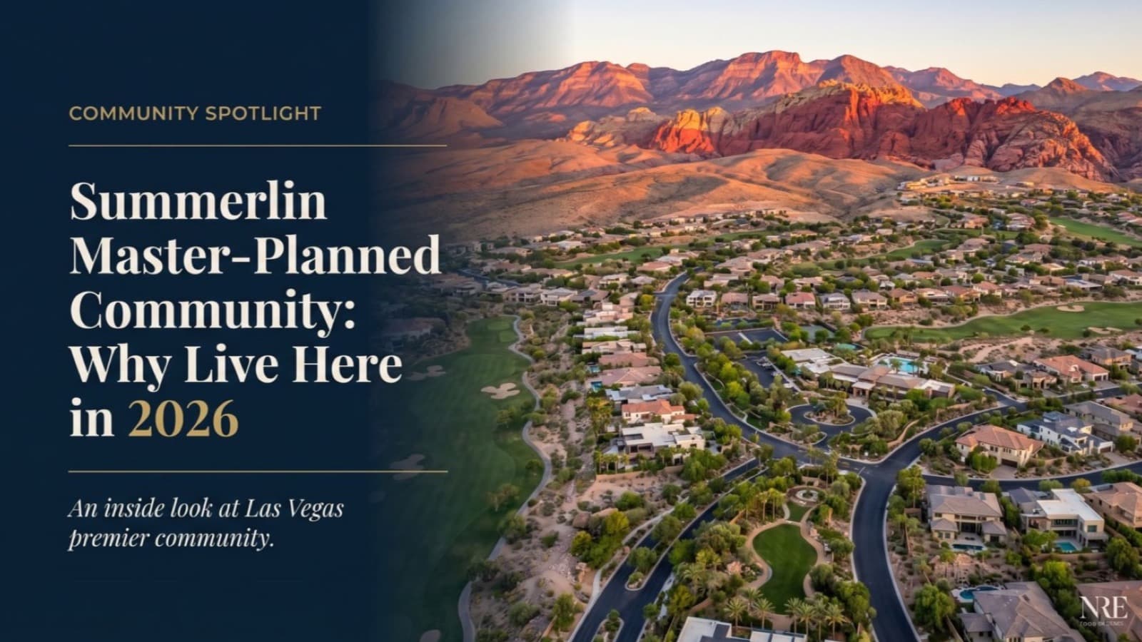 Summerlin Master-Planned Community: Why Live Here in 2026