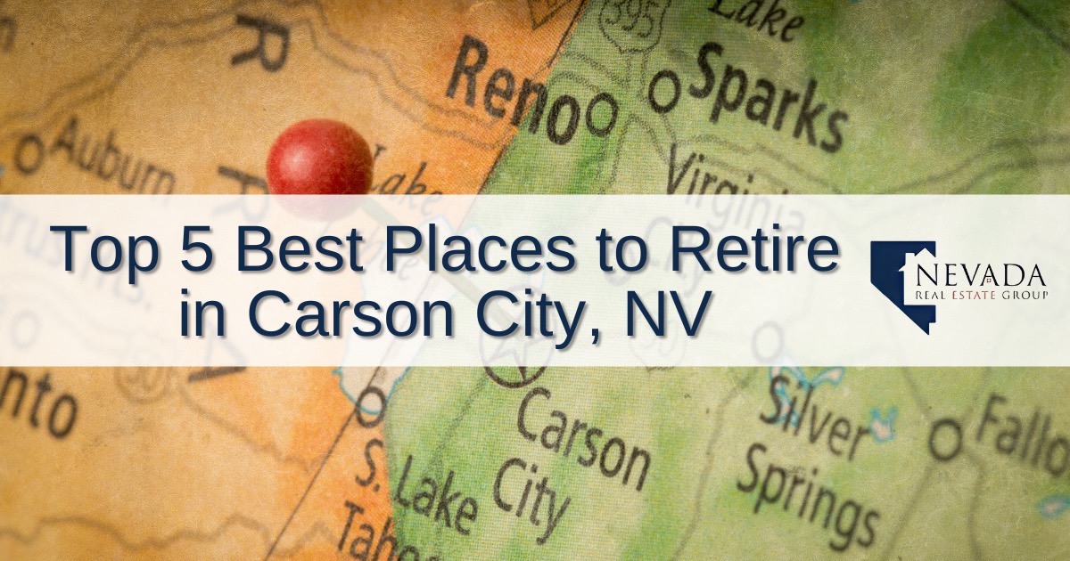 Top 5 Places to Retire in Carson City, NV